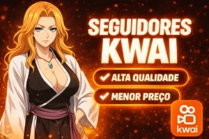 [Preço Mais Barato] Kwai Seguidores 