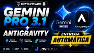 GEMINI 3.1 PRO + 1K FLOW + ANTIGRAVITY | PRIVADA | 30 DIAS