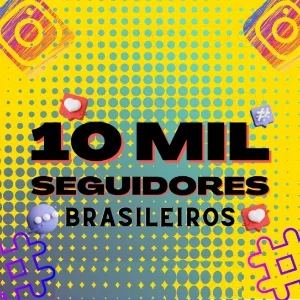 [Mega Promoção] 10K Seguidores Br Instagram