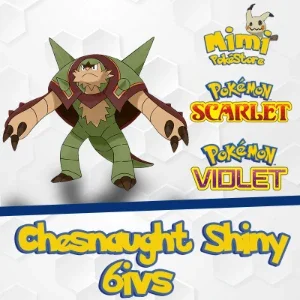 Chesnaught ou Chespin Shiny 6IVs - Pokémon Scarlet Violet