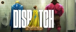 Dispatch deluxe + 1 jogo de brinde Steam Offline