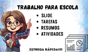 [Promoção] Trabalho Escolar | Slides | Redação | Atividades