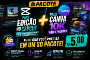 Pacote - Pack Edição No Capcut + Pack Canva