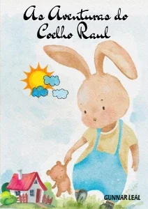 As Aventuras Do Coelho Raul