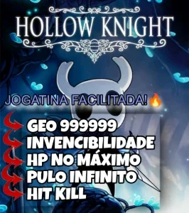 Hollow Knight - Geo,Invencibilidade, HitKill, Pulo (PS4/PS5)