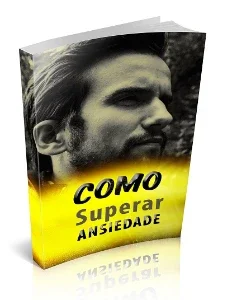 Como Superar a Ansiedade