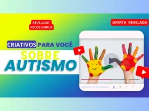 Criativos Para Você - Sobre Autismo