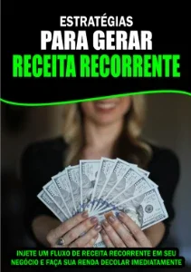 Estratégias Para Gerar Receita Corrente