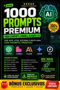 1000 Prompts Premium para ChatGPT, Lovable, Claude e IA