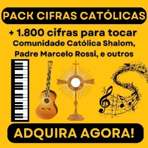 Pack de Cifras Católicas - Mais de 1.800 Cifras para Tocar