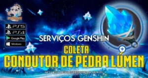 Serviços Genshin - Coleta de Condutor de Pedra Lúmen 