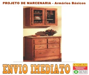 Projeto de Marcenaria Armários Básicos - Envio Imediato