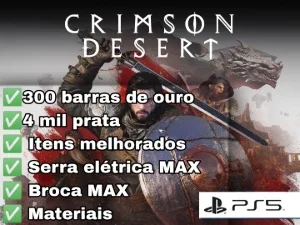 Crimson Desert - Itens, Ouro,Prata, Materias,armas,etc (PS5)