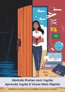 Aprenda Inglês 6 Vezes Mais Rápido
