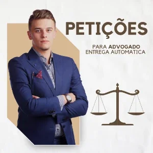Petições Para Advogado - Entrega Automatica