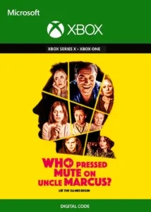 Xbox Who Pressed Mute on Uncle Marcus? #C41175