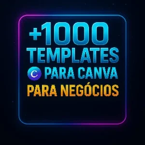 +1000 Templates No Canva Para Negócios!