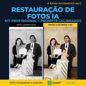 Kit Prompts IA Restauração de Fotos Antigas Chat GPT Gemini