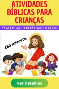 Escolinha Bíblica Infantil - Aulas e Atividades Prontas Para