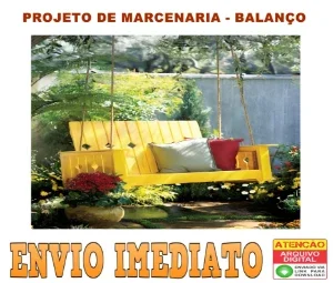 Projeto de Marcenaria Balanço Caseiro - Envio Imediato