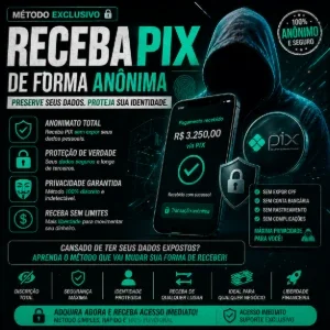 [MÉTODO] Receber Pix 100% Anônimo | Entrega Automática!