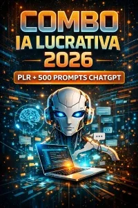 Combo Ebook Ia Lucrativa 2026 – Plr + 500 Prompts Chatgpt