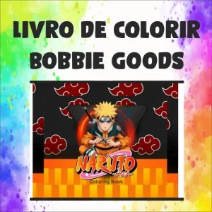 Livro de Colorir Bobbie Goods Natuto