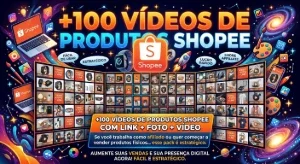 Afiliados +100 Vídeos De Produtos Shopee (Link+Foto+Vídeo)