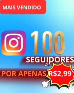 [MAIS VENDIDO] 100 Seguidores Instagram por apenas R$ 2,99