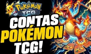 🎮🪼 Contas Pokemon TCG 🐦‍🔥💾