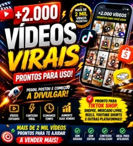 🚨 +2.000 Vídeos Virais Prontos Para Tiktok Shop 🚨