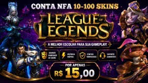 Conta League of Legends NFA | 10 a 100 Skins 🔥
