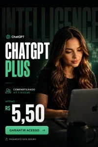 ChatGPT Plus – 5 Vagas • 30 Dias •