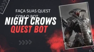 BOT NIGHT CROWS DE MISSÕES "VITALÍCIO" 