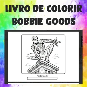Livro de Colorir Bobbie Goods Homem Aranha