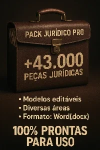 ⚖️ Pack Jurídico Pro – 43.000+ Peças Prontas