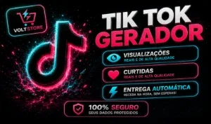 TIKTOK • GERADOR DE CURTIDAS + VIZUALIZAÇÕES 2026⚡  