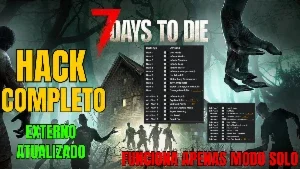 7 Days to Die Hack completo APENAS MODO SOLO| Externo | 2025