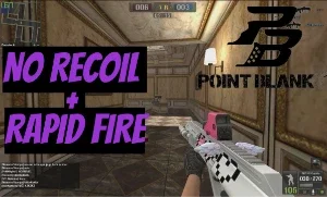 No Recoil + Rapid Fire [Point Blank] 