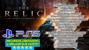 The Relic: First Guardian (PS5) - Nível Maximo, Armas, Etc!!