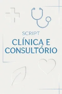 Script para Clínica e Consultório 2025