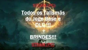 Elden Ring - Todos os Talismãs Jogo Base e DLC - Steam PC