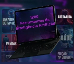 1200 Ferramentas de Inteligência Artificial