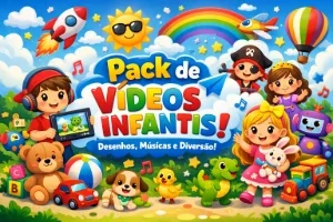 Pack de Vídeos Infantis (Download Imediato)