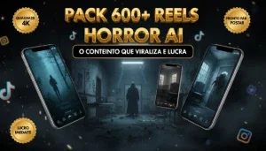 600+ Reels de Terror IA Prontos Para Viralizar