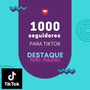 1K Seguidores Tik Tok tiktok - Redes Sociais