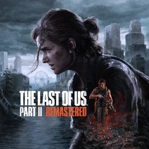 The Last of Us Part 2 REMASTER