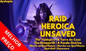 Raid WoW Heroico UNSAVED Voidspire+Dreamrift+March+Sporefall