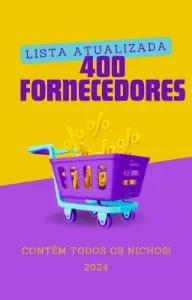 Lista 400 Fornecedores - Atualizado e o mais completo!