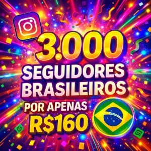 3000 Seguidores Brasileiros Instagram - Reposição Ativa!